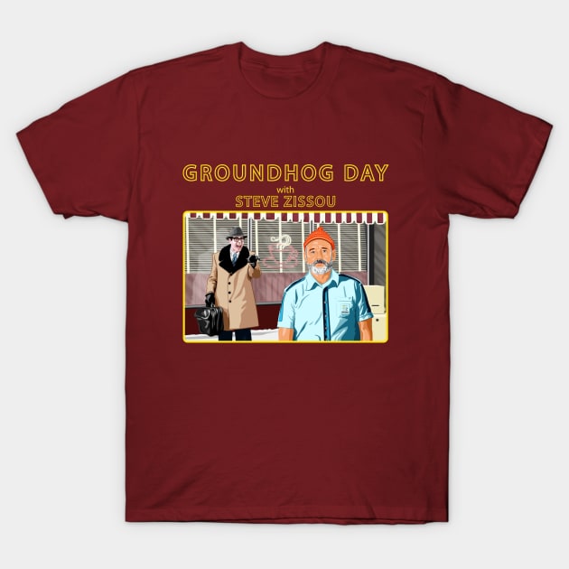 Groundhog Day with Steve Zissou T-Shirt by PlaidDesign